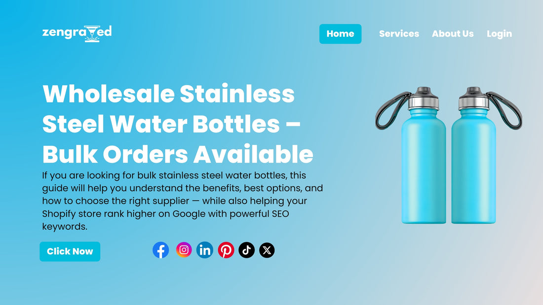 Wholesale Stainless Steel Water Bottles – Bulk Orders Available